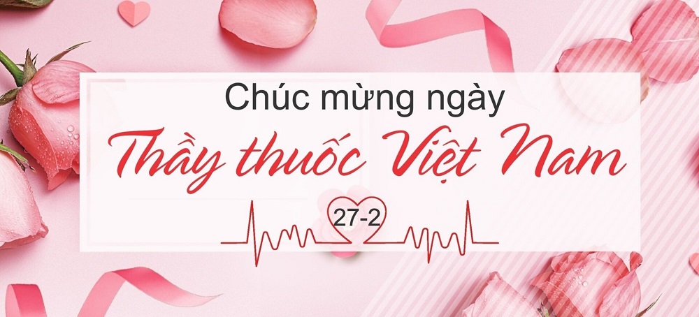 27 tháng 2 Ngày Thầy thuốc Việt Nam